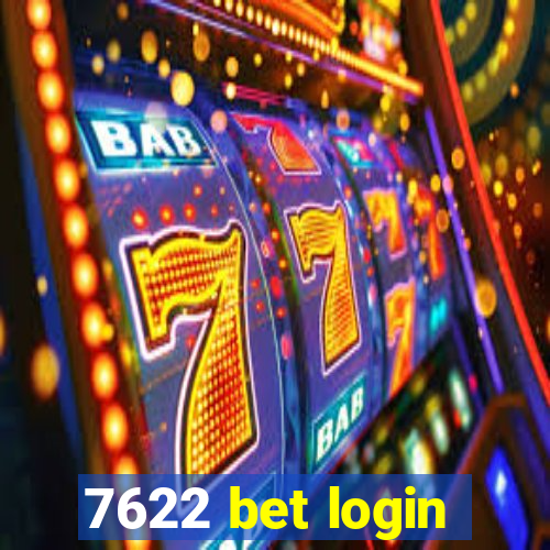 7622 bet login